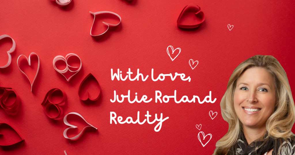 With Love, Julie Roland Realty Banner with a Woman on it